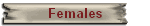 Females